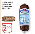Hausmacher Grützwurst im Angebot bei GLOBUS in Rostock Hausmacher Grützwurst Angebote von Greifen Fleisch bei GLOBUS Rostock für 2,99 €