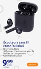 Écouteurs sans fil - Fresh 'n Rebel en promo chez Action Grigny à 9,99 €