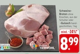 Schweine-Braten oder -Gulasch im Angebot bei EDEKA in St. Ingbert Schweine-Braten oder -Gulasch Angebote bei EDEKA St. Ingbert für 8,99 €