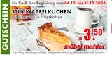 Aktuelles STÜCK APFELKUCHEN Angebot bei Möbel Mahler Siebenlehn in Leipzig ab 3,50 €