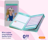 Bloc-notes smartphone - Selfie Girls en promo chez Action Nancy à 0,59 €