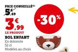 Bol enfant en promo chez Hyper U La Rochelle à 3,99 €