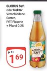Aktuelles Saft Angebot bei GLOBUS in Siegen (Universitätsstadt) ab 1,69 €