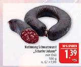 Schwarzwurst 'Scharfer Johann' Angebote von Nothwang bei Marktkauf Bautzen für 1,39 €