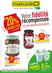 Catalogue Magasins Bio NaturéO en cours à Fresnes et alentours, "Votre fidélité récompensée sur une sélection de produits", 20 pages, 26/02/2025 - 23/03/2025