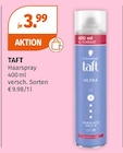 Haarspray im Müller Prospekt Haarspray von TAFT im aktuellen Müller Prospekt für 3,99 €