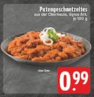 Putengeschnetzeltes bei E center im Krefeld Prospekt für 0,99 €