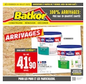 Catalogue Bricolage Batkor en cours à Roissy Aeroport Charles de Gaulle et alentours, "100% ARRIVAGES : PRIX BAS EN QUANTITÉ LIMITÉE", 8 pages, 04/07/2025 - 17/07/2025