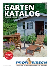 Garten im PROFI Wesch Prospekt in Mühlhausen Aktueller PROFI Wesch Prospekt mit Garten, "GARTEN KATALOG", Seite 1