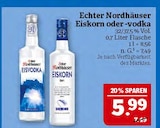 Eisvodka im Angebot bei Marktkauf in Altenburg Eisvodka Angebote von Echter Nordhäuser bei Marktkauf Altenburg für 5,99 €