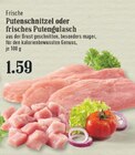 Aktuelles Frische Putenschnitzel Angebot bei EDEKA in Bergisch Gladbach ab 1,59 €