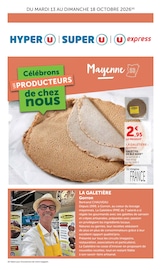 Prospectus Supermarchés Hyper U en cours à Mayenne et alentours, "Célébrons LES PRODUCTEURS de chez nous", 4 pages, 13/10/2026 - 18/10/2026 Catalogue Supermarchés Hyper U en cours à Mayenne et alentours, "Célébrons LES PRODUCTEURS de chez nous", 4 pages, 13/10/2026 - 18/10/2026