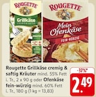Grillkäse cremig & saftig Kräuter oder Ofenkäse fein-würzig im Angebot bei E center in Heilbronn Grillkäse cremig & saftig Kräuter oder Ofenkäse fein-würzig Angebote von Rougette bei E center Heilbronn für 2,49 €