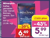 Aktuelle Kaffee Angebote bei Netto Marken-Discount in Rostock Aktuelles Mövenpick Angebot bei Netto Marken-Discount in Rostock ab 5,99 €