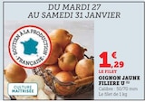 U Express Coëx - Promo Oignon jaune Promo Oignon jaune à 1,29 € dans le catalogue U Express à Coëx