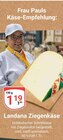Ziegenkäse Angebote von Landana bei GLOBUS Bad Homburg für 1,19 €