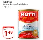 Polpa im Angebot bei GLOBUS in Rostock Polpa Angebote von Mutti bei GLOBUS Rostock für 1,49 €