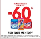 Intermarché Hyper Charleville-Mézières - Promo -60% de remise immédiate sur le 2ème produit sur tout Mentos Promo -60% de remise immédiate sur le 2ème produit sur tout Mentos à dans le catalogue Intermarché Hyper à Charleville-Mézières