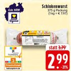 EDEKA - Schinkenwurst Angebot im Prospekt Schinkenwurst bei EDEKA im Prospekt "" für 2,99 €