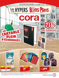 Prospectus Supermarchés de Cora à Leffrinckoucke: "UN CARTABLE PLEIN D'ÉCONOMIES", 22 pages, 02/07/2024 - 13/07/2024