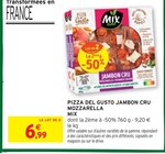 Intermarché Express Bordeaux - Promo Pizza Del Gusto Jambon Cru Mozzarella Promo Pizza Del Gusto Jambon Cru Mozzarella à 6,99 € dans le catalogue Intermarché Express à Bordeaux