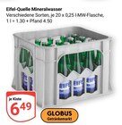 Mineralwasser Angebote von Eifel-Quelle bei GLOBUS Völklingen für 6,49 €