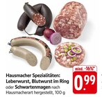 Leberwurst im Angebot bei E center in Freiburg Leberwurst Angebote bei E center Freiburg für 0,99 €