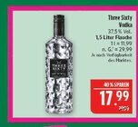 Vodka im Angebot bei Marktkauf in Altenburg Vodka Angebote von Three Sixty bei Marktkauf Altenburg für 17,99 €