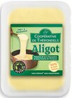 Aligot - FROMAGERIE DE THÉRONDELS - Intermarché Express à Montpellier Aligot - FROMAGERIE DE THÉRONDELS en promo chez Intermarché Express Montpellier à 4,37 €