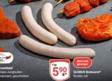Bratwurst Angebote von Globus bei GLOBUS Plauen für 5,90 €