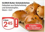 Aktuelles Butter-Schokobrötchen Angebot bei GLOBUS in Duisburg ab 0,61 €