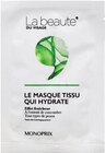 Masque en tissu hydratant - La Beauté dans le catalogue Monoprix