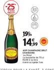 AOP champagne brut - CHANOINE - Intermarché Super à Bron AOP champagne brut - CHANOINE en promo chez Intermarché Super Bron à 14,99 €