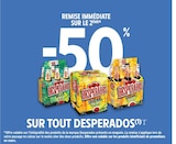 REMISE IMMÉDIATE SUR LE 2ÈME -50 % SUR TOUT DESPERADOS - DESPERADOS - Intermarché Express à Mérignac REMISE IMMÉDIATE SUR LE 2ÈME -50 % SUR TOUT DESPERADOS - DESPERADOS en promo chez Intermarché Express Mérignac