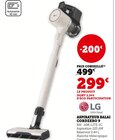 Aspirateur balai cordzero 9 - LG - Super U à Chambéry Aspirateur balai cordzero 9 - LG en promo chez Super U Chambéry à 299,00 €