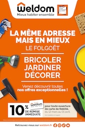 Prospectus Weldom à Plouzévédé: «LA MÊME ADRESSE MAIS EN MIEUX LE FOLGOËT» ,  pages, du 12/03/2025 au 01/04/2025