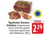 Spanischer Serrano-Schinken im Angebot bei E center in Homburg Spanischer Serrano-Schinken Angebote bei E center Homburg für 2,29 €