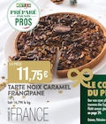 Tarte noix caramel frangipane en promo à 11,75 € chez Supermarchés Match Tarte noix caramel frangipane dans le catalogue Supermarchés Match