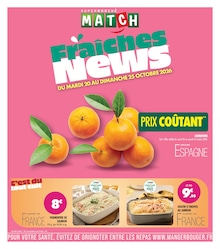 Catalogue Supermarchés de Supermarchés Match à Armentières Prospectus Supermarchés Match à Armentières, "Fraîches News", 4 pages, 20/10/2026 - 25/10/2026