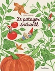 Le potager enchanté - LA DOUX en promo chez Fnac Le potager enchanté - LA DOUX dans le catalogue Fnac