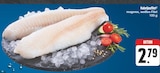 EDEKA Uhlstädt-Kirchhasel - Kabeljaufilet Angebot im Prospekt Kabeljaufilet bei EDEKA im Uhlstädt-Kirchhasel Prospekt für 2,79 €
