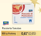 Passierte Tomaten Angebote von aro bei Metro Hagen für 0,65 €