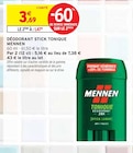 DÉODORANT STICK TONIQUE - MENNEN - Intermarché à Valence DÉODORANT STICK TONIQUE - MENNEN en promo chez Intermarché Valence à 1,47 €