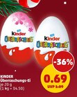 Überraschungs-Ei Angebote von KINDER bei Penny Kiel für 0,69 €