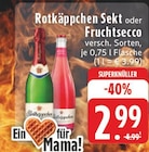 Sekt oder Fruchtsecco im Angebot bei E center in Dorsten Sekt oder Fruchtsecco Angebote von Rotkäppchen bei E center Dorsten für 2,99 €