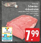 Aktuelles Frischer Schweinerückenbraten Angebot bei E center in Koblenz ab 7,99 €