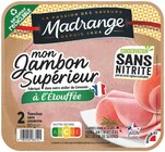 Bon plan sur Mon jambon supérieur de la marque MADRANGE à Carrefour Proximité dans Montigny-en-Gohelle