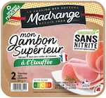 Bon plan sur Mon jambon supérieur de la marque MADRANGE à Carrefour Proximité dans Toulouse Bon plan sur Mon jambon supérieur de la marque MADRANGE à Carrefour Proximité dans Toulouse