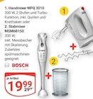 Handmixer MFQ 3010 im Angebot bei GLOBUS in Mannheim Handmixer MFQ 3010 Angebote von BOSCH bei GLOBUS Mannheim für 19,99 €