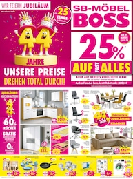 Der aktuelle SB Möbel Boss Prospekt Der aktuelle SB Möbel Boss Prospekt Wir feiern Jubiläum!